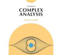 A Course in Complex Analysis