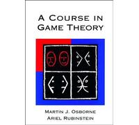 A Course in Game Theory