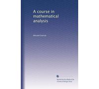 A course in mathematical analysis: Volume 1