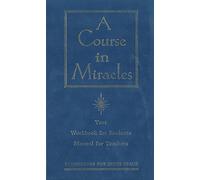 A Course in Miracles: Combined Volume