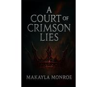 A Court of Crimson Lies