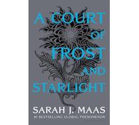 A Court of Frost and Starlight: 4 (A Court of Thorns and Roses)