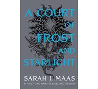 A Court of Frost and Starlight: 4 (A Court of Thorns and Roses)