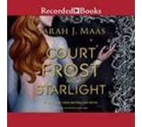 A Court Of Frost And Starlight (audiolibro)