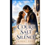 A COURT OF SALT AND SILENCE: Book One of The Ashborne Chronicles