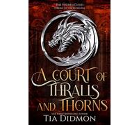 A Court of Thralls and Thorns: Romantasy: Throne of the Blood Fae (The Forth Guild)