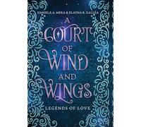 A Court of Wind and Wings: A Hades and Persephone Retelling (Legends of Love)