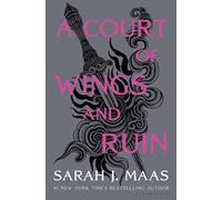 A Court of Wings and Ruin: 3 (A Court of Thorns and Roses)
