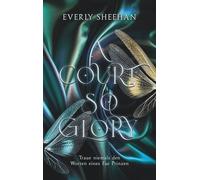 A Court so Glory: Fortsetzung der romantischen Fae Fantasy (Glamorous Fae Courts)