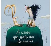 A cousa que mais doe do mundo (colección O)