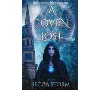 A Coven Lost: 2 (The Triquetra Series)