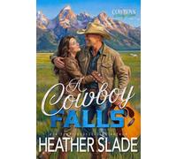A Cowboy Falls: Artist Rendition (Cowboys of Crested Butte Artist Renditions)