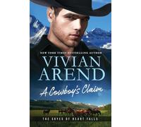 A Cowboy's Claim: 3 (The Skyes of Heart Falls)