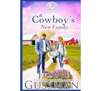 A Cowboy's New Family (Sweet View Ranch Western Christian Cowboy Romance book 7) a sweet, marriage of convenience romance