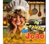 A Cozinha Do João (ebook)