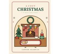A Cozy Christmas: A Bold and Easy Coloring Book (One Page at a Time)