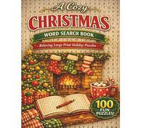 A Cozy Christmas Word Search Book: Relaxing Large Print Holiday Puzzles: A Peaceful Holiday Puzzle Escape for Adults and Seniors | A Joyful Collection of Large Print Christmas Word Searches