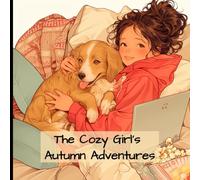 A Cozy Girl’s Autumn Adventures: A Kawaii Coloring Book for All Ages