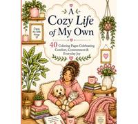 A Cozy Life of My Own-Happily at Home: Coloring Pages for Cozy Living