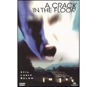 A Crack in the Floor