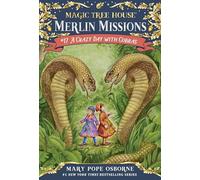 A Crazy Day with Cobras: 17 (Magic Tree House Merlin Mission)