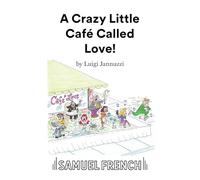 A Crazy Little Café Called Love