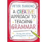 A Creative Approach to Teaching Grammar