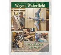 A Creative Journey with Waterfowl Artist Wayne Waterfield