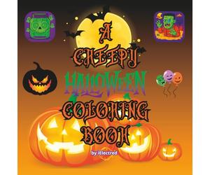 A Creepy Halloween Coloring Book: 40 disegni da colorare a tema Halloween facili e leggermente complicati per potenziare le abilità visuo-spaziali nel bambino e favorire il rilassamento nell'adulto