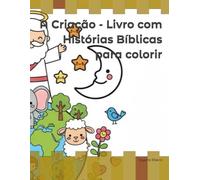 A Criação - Livro com Histórias Bíblicas para colorir