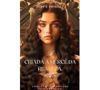 A Criada À Mercê Da Realeza.