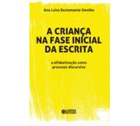 A Criança Na Fase Inicial Da Escrita (ebook)
