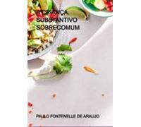 A Criança. Substantivo Sobrecomum (ebook)