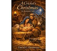 A Crickets Christmas: The Bethlehem Story
