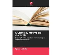 A Crimeia, motivo de discórdia: Comparação entre as políticas externas de alguns Estados-Membros da UE