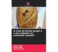 A crise da dívida grega e o seu impacto na economia mundial