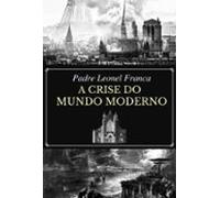 A Crise Do Mundo Moderno (ebook)