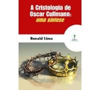 A Cristologia De Oscar Cullmann (ebook)