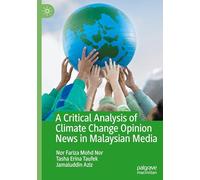 A Critical Analysis of Climate Change Opinion News in Malaysian Media