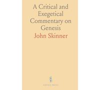A Critical and Exegetical Commentary on Genesis