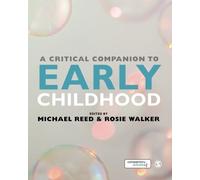 [A Critical Companion to Early Childhood] [By: Reed, Michael] [December, 2014]