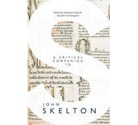 A Critical Companion to John Skelton