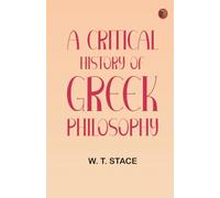 A Critical History of Greek Philosophy
