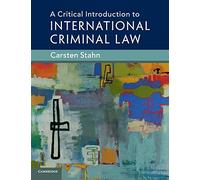 Introducción crítica al derecho penal internacional – Cambridge University Press