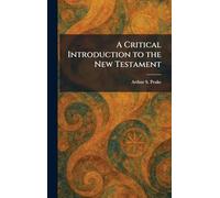A Critical Introduction to the New Testament