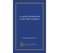 A critical introduction to the Old Testament