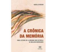 A Crônica Da Memória (ebook)