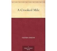A Crooked Mile