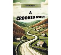 A Crooked Mile