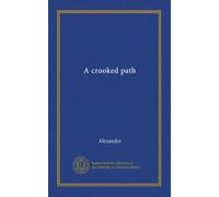 A crooked path